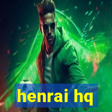 henrai hq